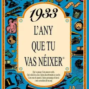 1933 L'ANY QUE TU VAS NÉIXER Envío Inmediato