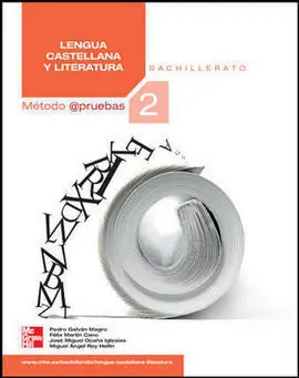 LENGUA CASTELLANA Y LITERATURA, 2 BACHILLERATO Últimas Unidades